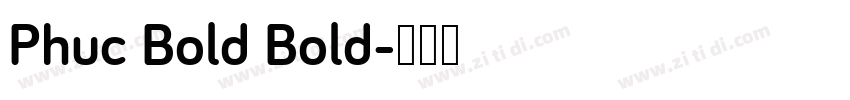 Phuc Bold Bold字体转换